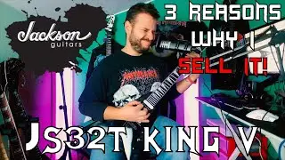 Jackson Js32T King V - 3 Reasons why I sell it!