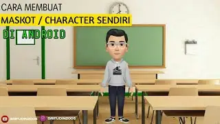 CARA MEMBUAT MASKOT/CHARACTER SENDIRI