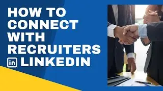 LinkedIn Tutorial For Beginners | How to send connection request to recruiters on LinkedIn