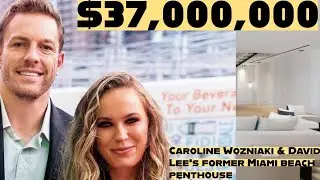 Inside Caroline Wozniacki and David Lee’s Former $37M Miami Beach Penthouse