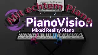 Piano Vision auf der Meta Quest 3 und einem echtem Piano