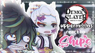 ⋮✦ Uppermoons + Muzan react to Ships || 𝟙/𝟙 || 𝕯𝖊𝖒𝖔𝖓 𝕾𝖑𝖆𝖞𝖊𝖗 / 鬼滅の刃 ||  GL2 ✦⋮