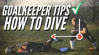 How To Dive Without Hurting Yourself - Goalkeeper Training - Low Dive Technique