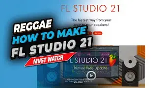 FL Studio 21 (Make A Reggae)