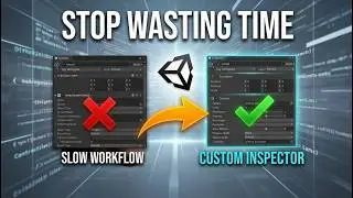 Stop Wasting Time in Unity | Build Your Own Inspectors in 20 Mins