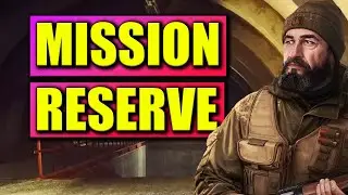 Reserve Mission ★ Guide ★ Escape from Tarkov