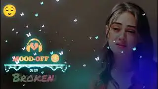 Mood Off😭 Mashup Broken Heart💔 Lofi Song // Best Sad Songs //
