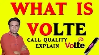 What is Volte || How To Use Volte || How To Call 4g Volte Phones || Explain in Hindi