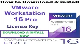 How to Download & Install VMware Workstation 16 Pro on Window 10.