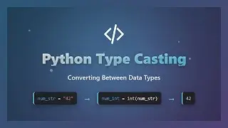 🐍 Python Type Casting for Beginners: Convert Data Types Easily!