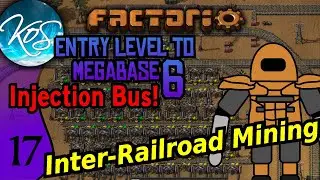 Factorio - Entry Level to Megabase 6: Injection Bus 17 - MORE STONE MINING