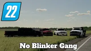 FS22 Mod Spotlight - No Blinker Gang!
