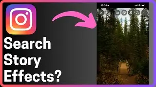 How To Search For Story Effects On Instagram - Full Guide