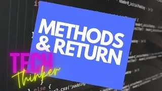 JAVA BEGINNERS 9 - How To Use Methods in Java and Return Statement