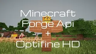 Tutorial #1.- Como instalar Minecraft forge Api + Optifine HD 1.7.2