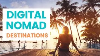 Where Do Digital Nomads Live?