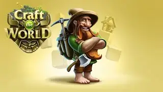 Craft The World #3