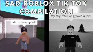 Sad Roblox Tik Tok compilation- pt. 1