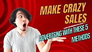 Make Crazy Sales Advertising With These 5 Methods.