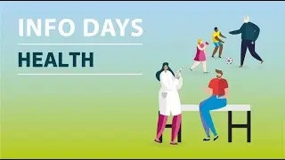 Cluster 1 info days - Destination 6: Innovative, sustainable, globally competitive health industry
