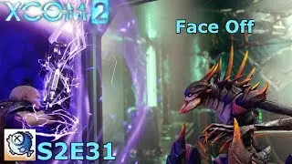 XCOM 2 S2 Ep 31 War of the Chosen - Commander Ironman - One Last Time