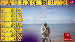 SOYEZ BÉNIS PSAUME 91 -PSAUME 121 - PSAUME 46 - PSAUME 103 - PSAUME 118 - PSAUME 27 - PSAUME 24