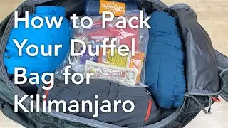 How to Pack Your Duffel Bag For Kilimanjaro