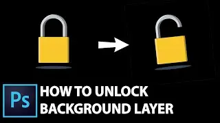 How To Unlock Background Layer In Photoshop | Photoshop Tutorial