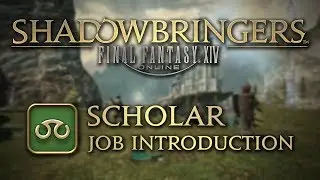 FFXIV: Shadowbringers Scholar Job Introduction