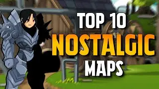 AQW - TOP 10 NOSTALGIC MAPS