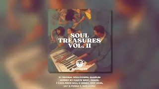 FREE | SOUL SAMPLE PACK 2023 | J COLE, KENDRICK LAMAR, KANYE WEST | SOUL TREASURES LOOP KIT VOL. 2