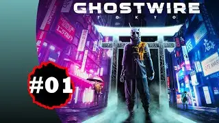 Ghostwire Tokyo PS5 - Walkthrough Gameplay FR (no commentary) - Chapitre 1 Prémices #01