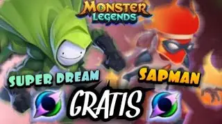 ‼️GRATIS‼️SÚPER DREAM Y SAPMAN “FORMAS DE CONSEGUIR” PARA TODOS- MONSTER LEGENDS