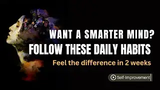 20 Daily Habits To Make You Mentally Strong And Smart