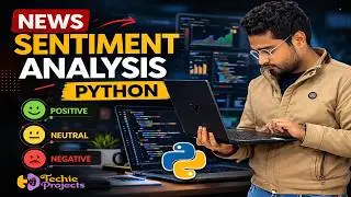 News Sentiment Analysis Python | Sentiment Analysis Project