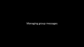How to manage group messages