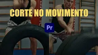 Sempre que puder - Corte no Movimento - Técnica de edição com Adobe Premiere.