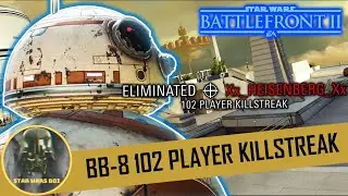 100+ BB-8 Killstreak on Endor - Star Wars Battlefront 2