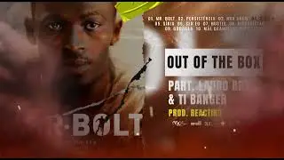 04 - OUT OF THE BOX (PART.  LAURO BBY & TI BANGER) [PROD. REACTING]