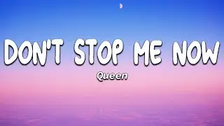 Don't Stop Me Now - Queen [Lyrics]