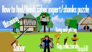 How to get/obtain saber and complete Saber expert/shanks puzzle guide(first sea)