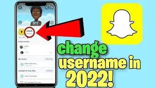 How to Change Username on Snapchat - How to change Username in Snapchat | 2022 New Updated