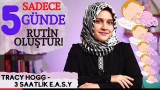 GÜNLÜK RUTİNE ALIŞMA SÜRECİ - 3 SAATLİK EASY (UYKU EĞİTİMİ ÖNCESİ)