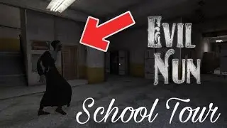 EVIL NUN SCHOOL TOUR [Part 1]