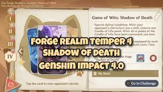 [No-Card TCG 4.0] Stage 4 Forge Realm's Temper - Genshin Impact 4.0