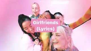 Boys World - Girlfriends (Lyrics)