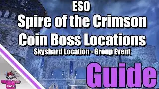 ESO: Spire of the Crimson Coin Boss Locations - Group Event - Skyshard