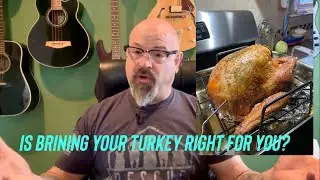 I don’t brine Turkey anymore. Maybe you won’t either.