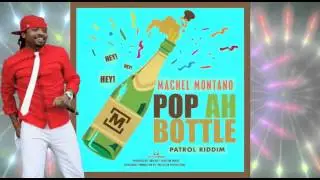 Machel Montano - Pop A Bottle [Travis World Scorch Mix] #RoadMix @machelmontano @socaisyours @DonIko
