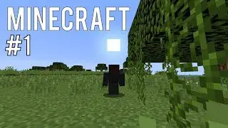 Minecraft #1 | A Fresh Start